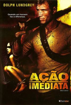 Filme Ação Imediata / Direct Contact Torrent