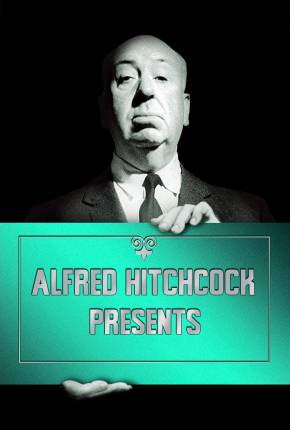 Série Alfred Hitchcock Apresenta - Legendada Torrent