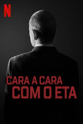 Filme Cara a Cara com o ETA Torrent