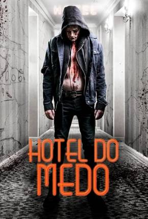 Filme Hotel do Medo Torrent