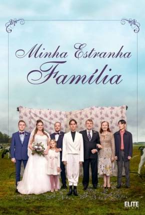Filme Minha Estranha Família Torrent