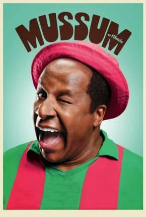 Filme Mussum - O Filmis Torrent