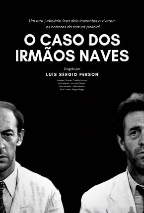 Filme O Caso dos Irmãos Naves WEB-DL Torrent