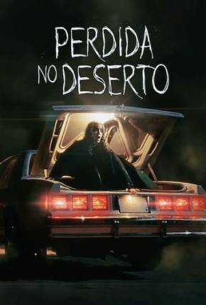 Filme Perdida no Deserto Torrent