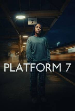Série Platform 7 - 1ª Temporada Legendada Torrent