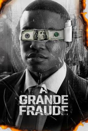 Filme A Grande Fraude Torrent