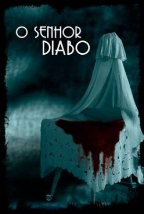 Filme O Senhor Diabo Torrent