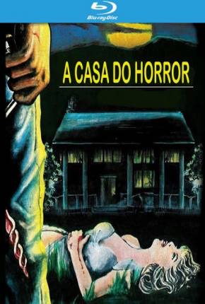 Filme A Casa do Horror / Horror House on Highway Five - Legendado Torrent