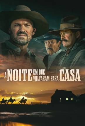 Filme A Noite Em Que Voltaram Para Casa Torrent