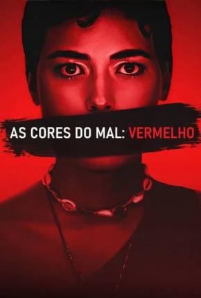 Filme As Cores do Mal - Vermelho Torrent