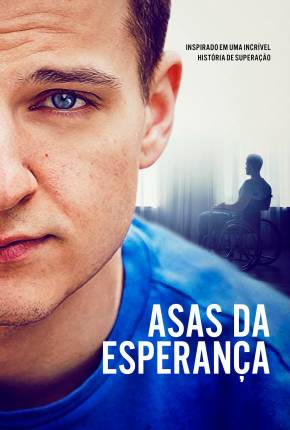 Filme Asas da Esperança Torrent