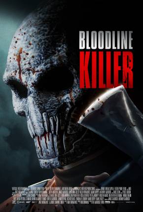 Filme Bloodline Killer - Legendado e Dublado Não Oficial Torrent