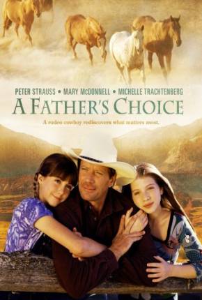 Filme Difícil Decisão / A Fathers Choice Torrent