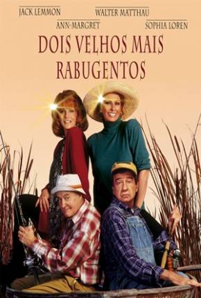 Filme Dois Velhos Mais Rabugentos / Grumpier Old Men Torrent