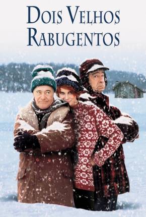 Filme Dois Velhos Rabugentos / Grumpy Old Men Torrent