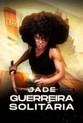 Filme Jade - Guerreira Solitária Torrent