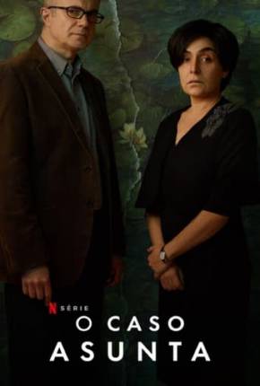 Série O Caso Asunta - 1ª Temporada Torrent