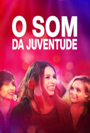 Filme O Som da Juventude Torrent