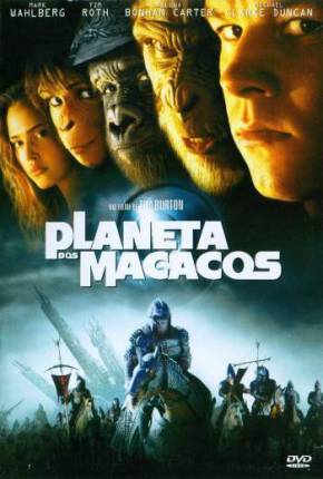 Filme Planeta dos Macacos - 2001 Torrent