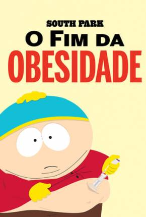 Filme South Park - O Fim da Obesidade Torrent