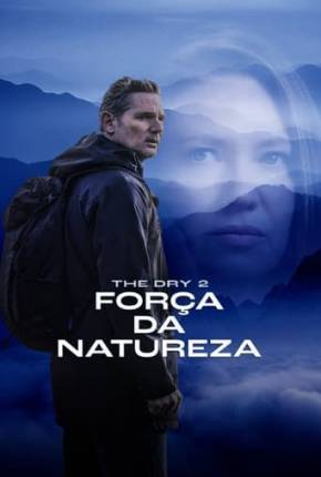 Filme The Dry 2 - Força da Natureza - Legendado Torrent