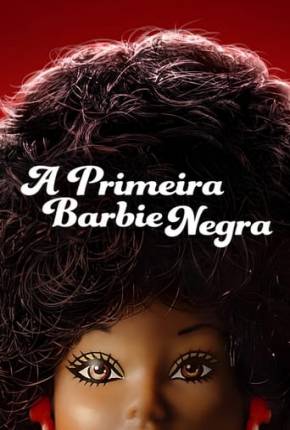 Filme A Primeira Barbie Negra Torrent