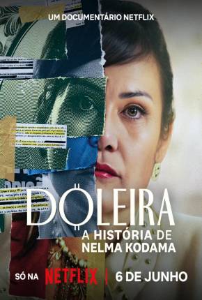 Filme Doleira - A História de Nelma Kodama Torrent