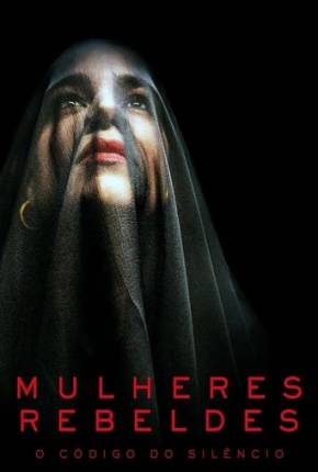 Filme Mulheres Rebeldes Torrent