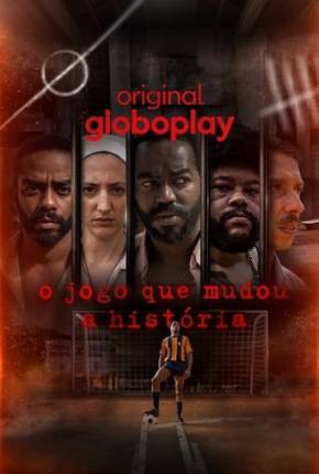 Série O Jogo que Mudou a História - 1ª Temporada Torrent