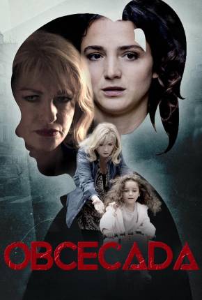 Filme Obcecada Torrent