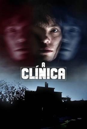 Filme A Clínica - Gyala Torrent