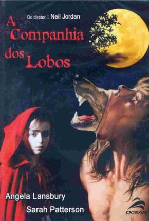 Filme A Companhia dos Lobos - The Company of Wolves Torrent