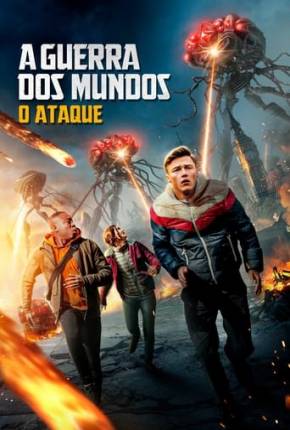 Filme A Guerra dos Mundos - O Ataque Torrent