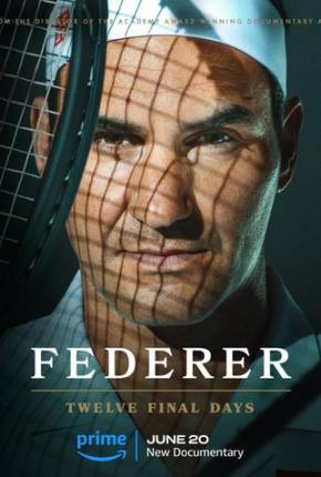 Filme Federer - Twelve Final Days - Legendado Torrent