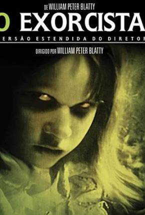 Filme O Exorcista - Versão Preservada de Cinema Torrent