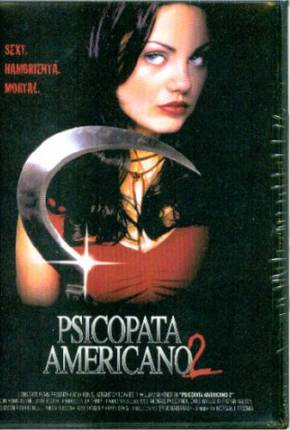 Filme Psicopata Americano 2 / American Psycho II: All American Girl Torrent