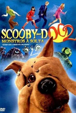 Filme Scooby-Doo 2 - Monstros à Solta / Scooby-Doo 2: Monsters Unleashed Torrent