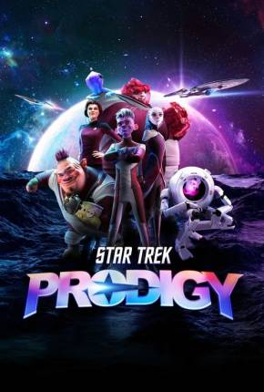 Desenho Star Trek - Prodigy - 2ª Temporada - Legendado Torrent