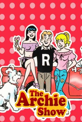 Desenho A Turma do Archie / The Archie Show Torrent