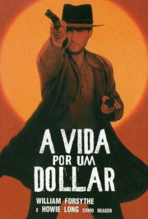 Filme A Vida Por Um Dólar / Dollar for the Dead Torrent