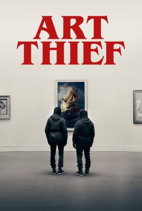 Filme Art Thief - Legendado e Dublado Torrent