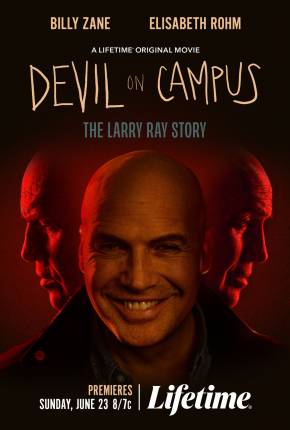 Filme Devil On Campus - The Larry Ray Story - Legendado e Dublado Torrent