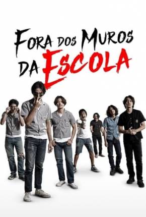 Filme Fora dos Muros da Escola Torrent