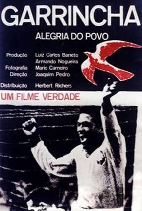 Filme Garrincha, Alegria do Povo / Garrincha - Alegria do Povo Torrent