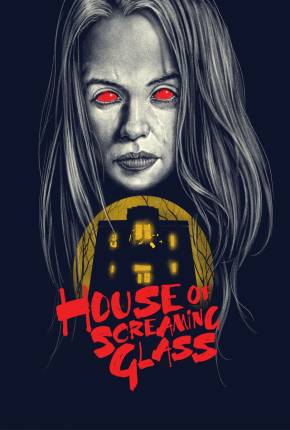 Filme House of Screaming Glass - Legendado e Dublado Torrent