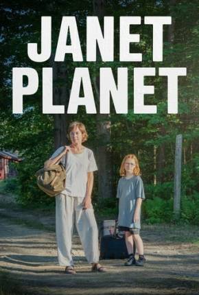 Filme Janet Planet Torrent