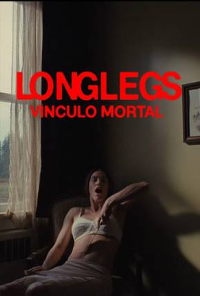 Filme Longlegs - Vínculo Mortal - Legendado Torrent