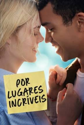 Filme Por Lugares Incríveis - All the Bright Places Torrent