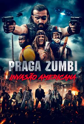 Filme Praga Zumbi - Invasão Americana Torrent