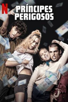 Filme Príncipes Perigosos Torrent